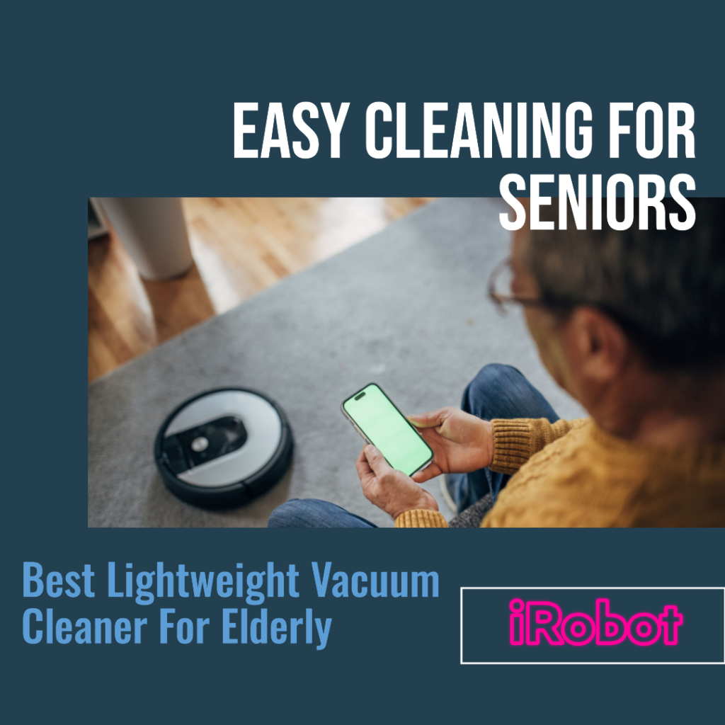 Finding Best Lightweight Vacuum Cleaner for Elderly People