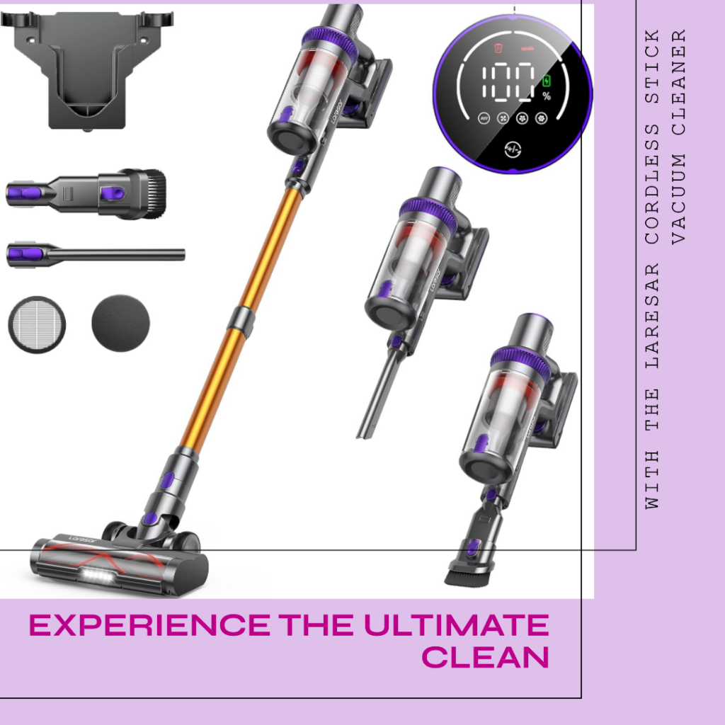 Laresar Cordless Stick Vacuum Cleaner - Experience the Ultimate Cleaner